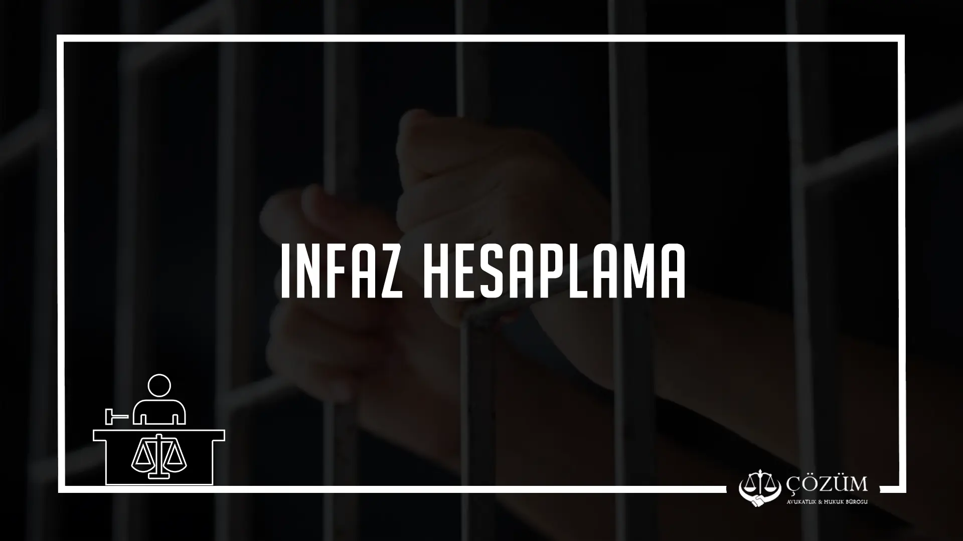 İnfaz Süresi & Yatar Hesaplama